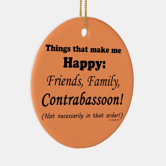 Contrabasson maakt me gelukkig keramisch ornament (Rechts)