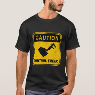 Controle Freak T-shirt