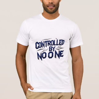 Contrôlé Par Aucun T-shirt