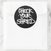 Controleer je shred Sticker (rond) (Tas)