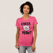 CONTROLEER MEOWT grappige T-shirts (Voorkant volledig)