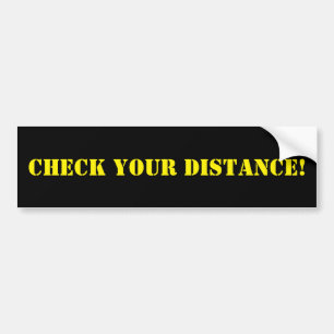 Controleer uw afstand bumpersticker