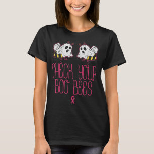Controleer uw boe bijen Funny Breast Cancer Bewust T-shirt