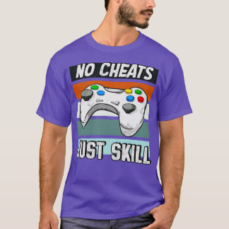 Controller Gaming Vaardigheid Geen Cheats T-shirt