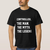 Controller Het Man The Myth The Legend T-shirt (Voorkant)