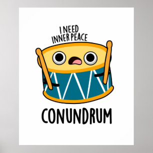 Conundrum Funny Drummer Drum Pun Poster