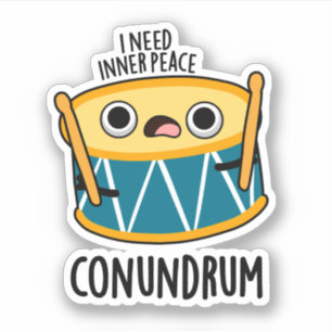 Conundrum Funny Drummer Drum Pun Sticker
