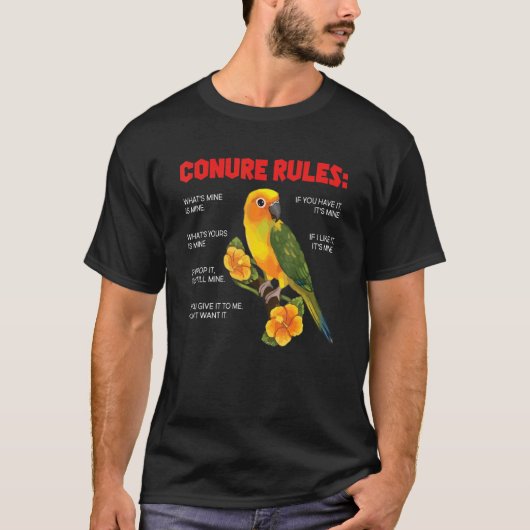 Conure Rules Conure Owner Birding T-shirt (Voorkant)