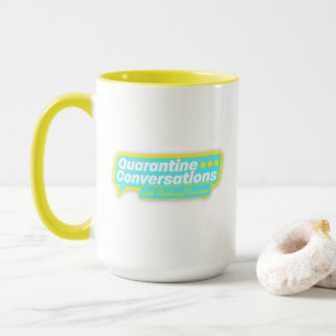 Conversations de quarantaine COVID-19 Mug
