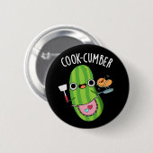 Cook-cumber Grappige Komkommer Pun Donker BG Ronde Button 5,7 Cm (Voorkant /achterkant)