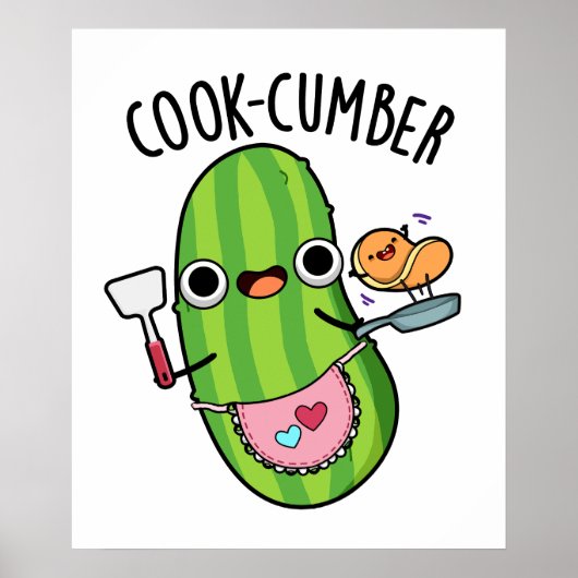 Cook-cumber Grappige komkommerwoordspeling Poster (Voorkant)