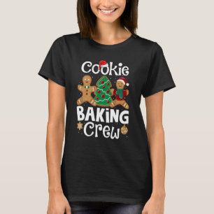 Cookie Baking Crew Christmas Santa Family Gingerbr T-shirt