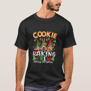 Cookie Baking Crew Merry Christmas Gnomes Lover XM T-shirt