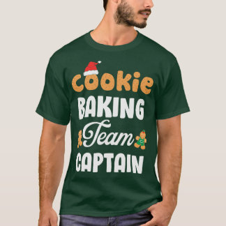 Cookie Baking Team Captain Funny Gingerbread Cooki T-shirt