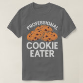 Cookie Eater Baker Baking Chocolate Cookies Lover T-shirt (Design voorkant)