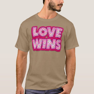 Cookie Love Wins Baker Cookies Lover Baked T-shirt