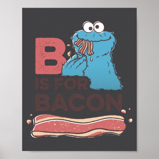 Cookie Monster B Is For Bacon Poster (Voorkant)