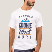 Cookie Won't Hurt T-shirt (Voorkant)