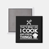 Cooking Chef That's What I Do I Cook And Know Thin Magneet (Voorkant / Achterkant)