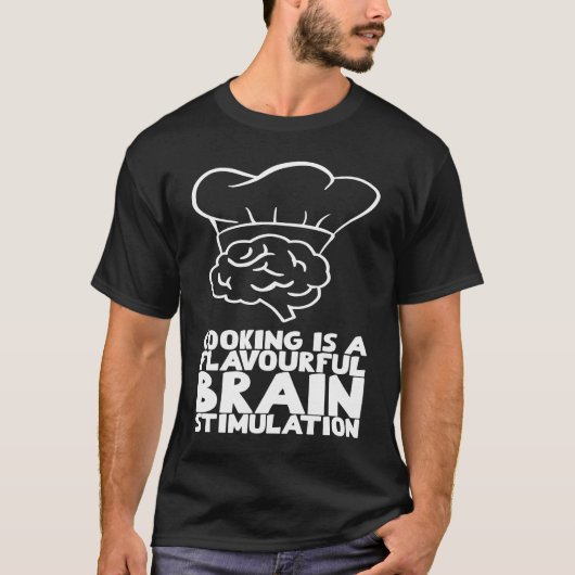 Cooking is a flavourful brain stimulation t-shirt (Voorkant)