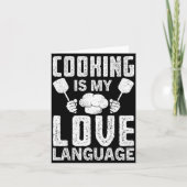 Cooking Is My Love Language Funny Chef Quote Kaart (Voorkant)