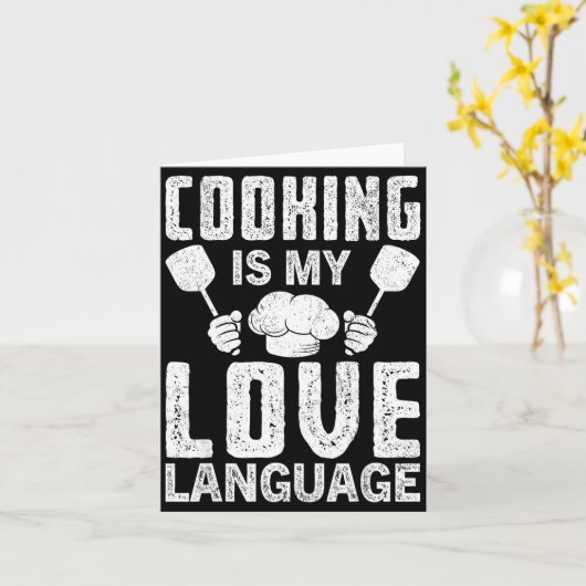 Cooking Is My Love Language Funny Chef Quote Kaart (Gele Bloem)