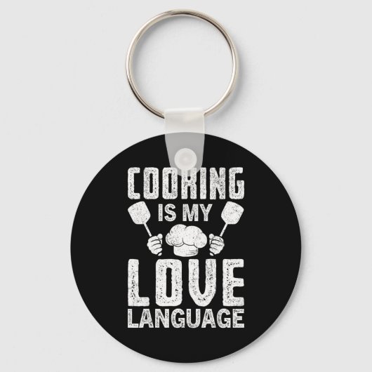Cooking Is My Love Language Funny Chef Quote Sleutelhanger (Voorkant)
