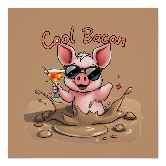 "Cool Bacon" Piglet in Sunglasses Perfect Poster (Voorkant)
