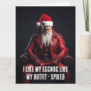 Cool Badass Santa - Spiked Eggnog Spiked Outfit Kaart