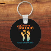 Cool Ballet Art For Women Girls Ballet Dancer Reci Sleutelhanger (Voorkant)