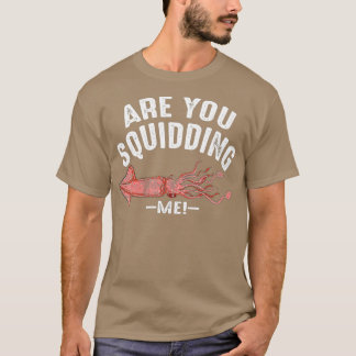 Cool ben je me aan het uitknijpen. t-shirt