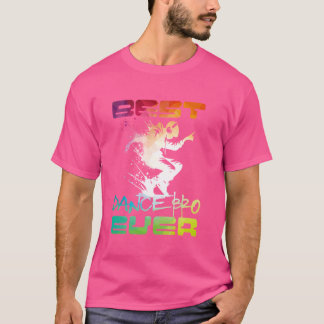 Cool Best Dance Bro Ooit Vibrant Silhouette Party T-shirt