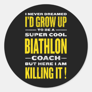 Cool Biathlon Coach Funny Biatlete Humor Winter S Ronde Sticker