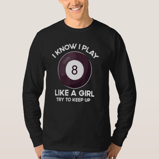 Cool Billiards Women Girl Pool Player 8 Ball Snook T-shirt (Voorkant)