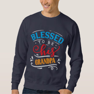 Cool Blessed Grandpa woordkunst Trui