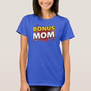 Cool Bonus Mom Moederdag Cadeaus voor Stepmom T-shirt