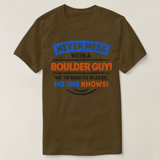 Cool Boulder Statement Bouldering Rock Climate Mo T-shirt (Design voorkant)