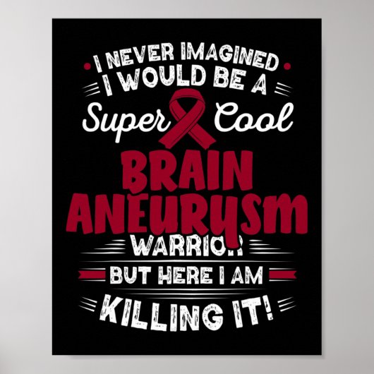 Cool Brain Aneurysma Warrior Brain Awarysm Awarene Poster (Voorkant)