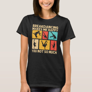 Cool Breakdancing Voor Mannen Vrouwen Hip Hop Dans T-shirt