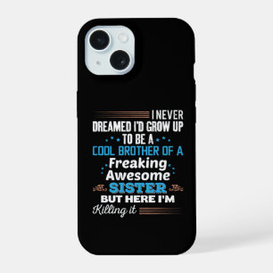Cool Broer Van Fantastische Zus Cadeau iPhone 15 Hoesje