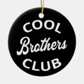 Cool Brothers Club I Keramisch Ornament (Voorkant)