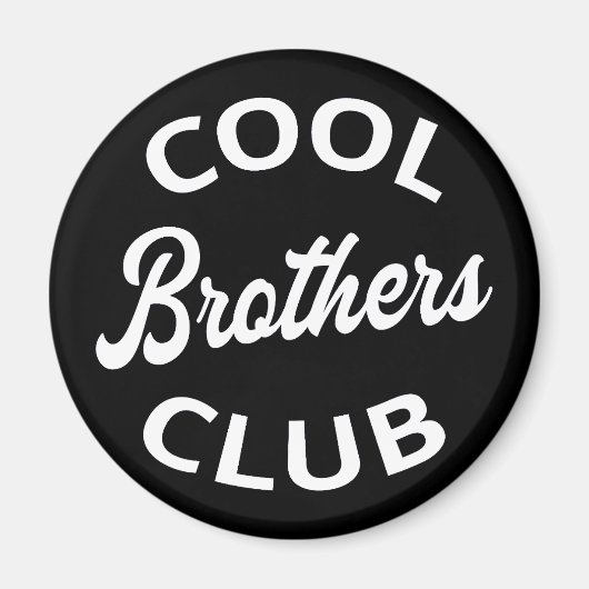 Cool Brothers Club I Magneet (Voorkant)