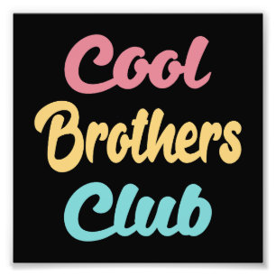 Cool Brothers Club II Foto Afdruk