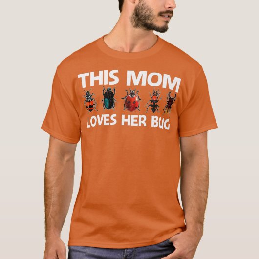 Cool Bug Gift Voor Moeder Bug Hunter Dier T-shirt (Voorkant)