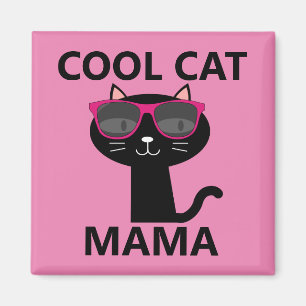 COOL CAT MAMA, CAT MOM MAGNETS