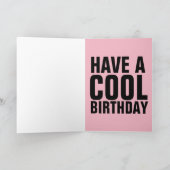 COOL CHICK BIRTHDAY-KAARTEN VOOR HAAR KAART (Binnen)