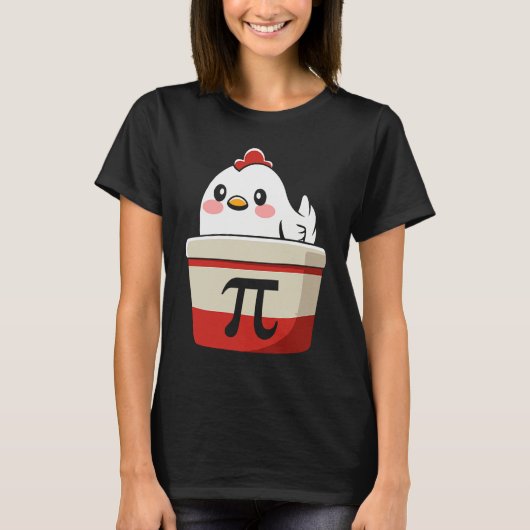 Cool Chicken Pot Pi Symbol Math for Teachers Stude T-shirt (Voorkant)