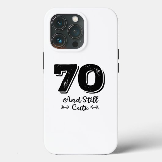cool cute 70th birthday quote sayings Case-Mate iPhone case (Achterkant)