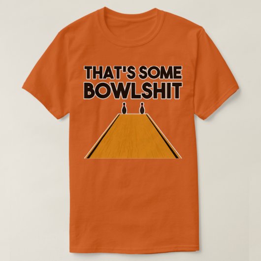 Cool dat wat schitterend is voor Bowling Bowling 2 T-shirt (Design voorkant)