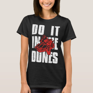 Cool doen het in de duinen duin buggy racers t-shirt
